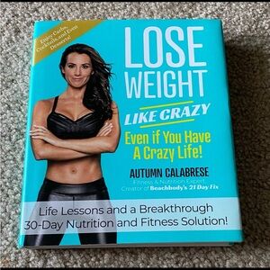 Lose Weight Like Crazy